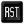 RST